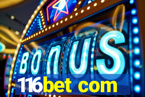 116bet com